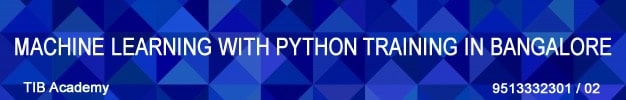 Machine Learning with Python Training in Bangalore
